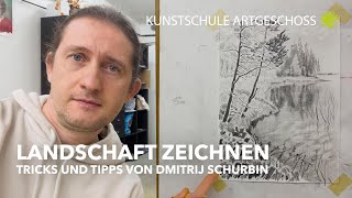 Landschaft zeichnen lernen mit Dmitrij Schurbin [upl. by Surbeck]