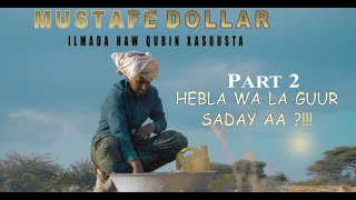 Mustafe Dollar  Ilmada Haw Qubin Xasuusta  Part 2  Official Music Video 2021 [upl. by Riem]