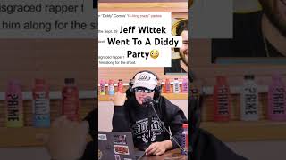 Jeff Wittek Did What😳shortsfeed viralnews jeffwittek diddy viralvideo podcast clip [upl. by Aicilev]