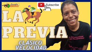 🏆 ✔️Kitsy YCAZA 🏇 🏆 🏆 Clásico VELOCIDAD🏆 ING COLLADO  La Previa [upl. by Arde588]