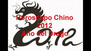 Horoscopo Chino 2012 Año del Dragon [upl. by Redleh]