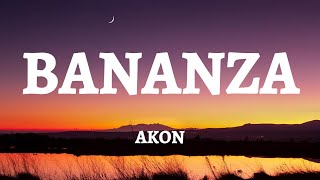 Akon  Bananza Lyrics [upl. by Nevah627]