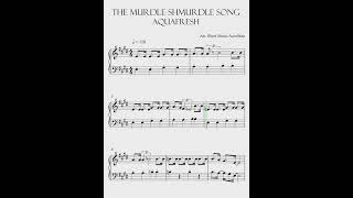 Aquafresh The Nurdle Shmurdle Sheet Music shorts [upl. by Atekihs]