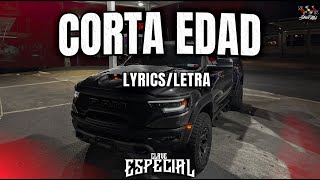 Corta Edad  Clave Especial Lyrics  Letra [upl. by Harilda]