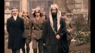 c1917  Arap İsyanı  Arabistanlı Lawrence  Kral Faysal [upl. by Aneeras]