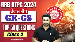 RRB NTPC 2024  GK GS Top 50 Questions For NTPC  Part 2  NTPC GK GS Class  By Sahil Madaan Sir [upl. by Valleau]