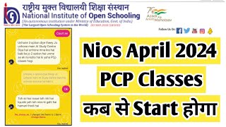 Nios April 2024 PCP Classes Kab Start Hoga  Task Is Helping NIOS nios exam april pcp [upl. by Airamak]