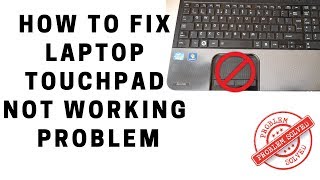 How to Fix Laptop Touchpad Not Working Problem [upl. by Aryad]