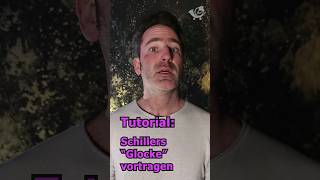 Tutorial Schillers quotGlockequot vortragen [upl. by Elocan]