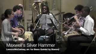 Maxwells Silver Hammer Brass Quintet [upl. by Gant]