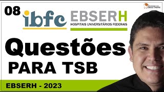 RESOLUÃ‡ÃƒO DE QUESTÃ•ES PARA TÃ‰CNICO EM SAÃšDE BUCAL TSB CONCURSO EBSERH 2023 BANCA IBFC  08 [upl. by Lletnom974]