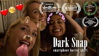 quotDark Snapquot  Awardwinning Smartphone Horror Short Movie [upl. by Ettari]