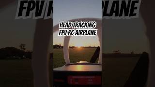 Head Tracking FPV RC Late Afternoon Flight fpvplane fpv headtracking [upl. by Veleda920]