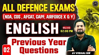 English for All Defence Exams  PYQs  NDA CDS AFCAT CAPF Airforce X amp Y  By Vishal Sir NDA [upl. by Herates942]