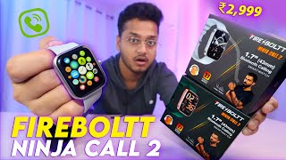 Fire Boltt Ninja Call 2 Unboxing amp Review  GIVEAWAY  Best Budget Calling Smartwatch Under ₹ 3000 [upl. by Crichton]