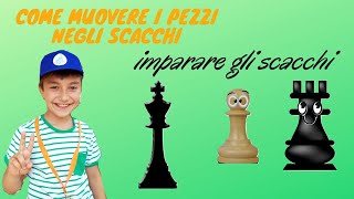 imparare gli scacchi come muovere i pezzi 01 [upl. by Abbie]