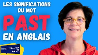 Les significations du mot PAST en anglais [upl. by Idzik822]