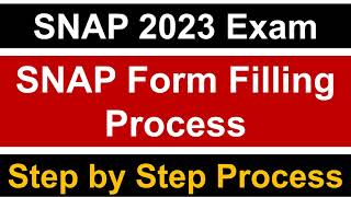 SNAP 2023 Detailed Form Filling Process  Top SNAP BSchools to Apply  Detailed Process [upl. by Eiuqnimod]