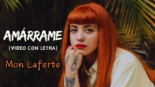 Amárrame  Mon Laferte ft Juanes Video con Letra [upl. by Aillimat]