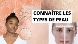 L IMPORTANCE DE CONNAITRE SON TYPE DE PEAU [upl. by Javed]