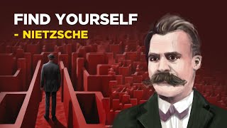 How To Find Your Real Self  Friedrich Nietzsche Existentialism [upl. by Asare]