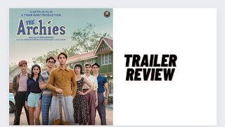 The Archies Trailer ReviewYeh kya babasir hain be 😕 [upl. by Albina]