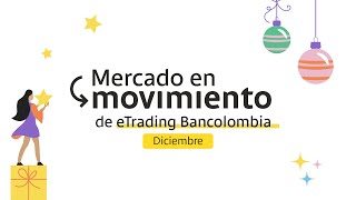 Mercado en Movimiento  Diciembre [upl. by Maharva]