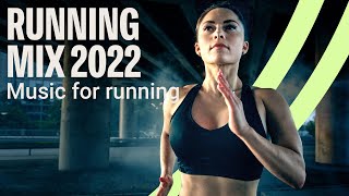 Running Mix 2022  Music for running [upl. by Tailor]