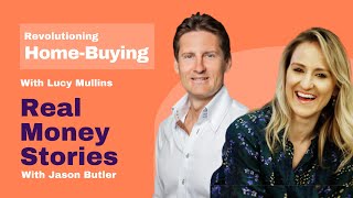 Revolutionising the homebuying process with Lucy Mullins  Real Money Stories [upl. by Kinemod]