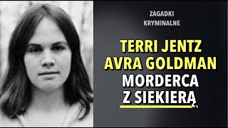 SPRAWA TERRI JENTZ I AVRY GOLDMAN  KAROLINA ANNA [upl. by Tan]