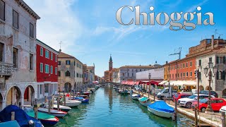 Chioggia Italy  4K [upl. by Efram]