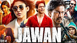 Jawan Full Movie  Shah Rukh Khan  Nayanthara  Vijay Sethupathi  Deepika  Review amp Facts [upl. by Kesley]