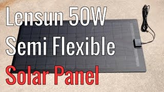 Lensun 50W Semi Flexible Solar Panel ETFE [upl. by Davina802]