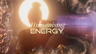 Humanising Energy Series 2 Trailer [upl. by Janaya]