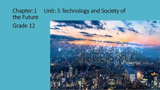 Technology and Society of the Future Grade 12 Summary Explanation and Questions Answers [upl. by Adelbert191]