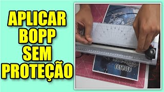 🖨️BOPP SEM PROTETOR E SEM ENRUGAR [upl. by Anaeerb985]