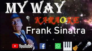 My Way Frank Sinatra Karaoke song playback instrumental original key amp background music with lyrics [upl. by Ofilia756]