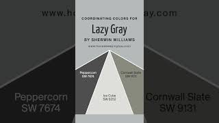 Lazy Gray SW 6254  Neutral Paint  Coordinating Colors Trim Colors That Go With amp Undertones [upl. by Milore26]