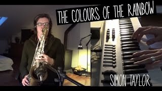 Colours Of The Rainbow  Tenor Saxophone amp Piano [upl. by Cleavland]