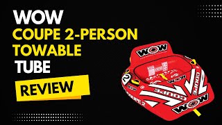 WOW Coupe 2Person Towable Tube Review [upl. by Ahtan]