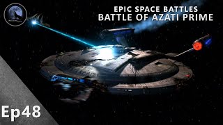 EPIC Space Battles  Battle Of Azati Prime  Star Trek Enterprise [upl. by Gabi]