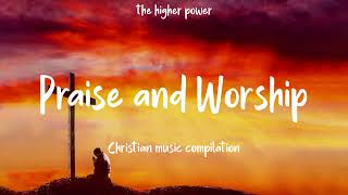 Top Praise and Worship Songs 2023 Playlist ✝️ Nonstop Christian Gospel Songs 🙏 [upl. by Biles]