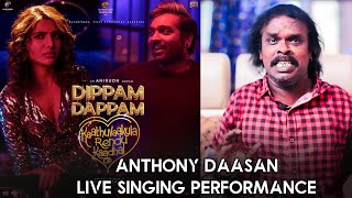 Kaathuvaakula Rendu Kaadhal  Dippam Dappam Song  Singer Anthony Daasan Live Performance [upl. by Ellehsar]