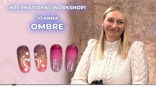 Ombre International Eworkshop With Joanna [upl. by Mortie]