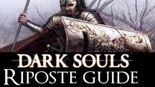 Dark Souls Tutorials Riposte Guide [upl. by Kir]