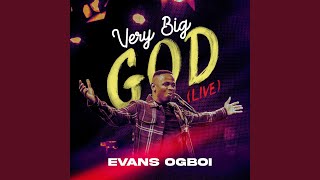 Very Big God Live [upl. by Gow]