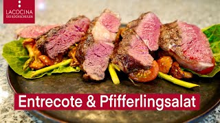 Entrecote vom Grill mit Pfifferlingsalat BBQ Rezept  La Cocina [upl. by Jeffries484]