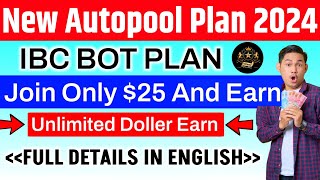 New Autopool Plan 2024  ipc Bot English  ipc bot Plan  ipc bot Business Plan  New MLM Plan 2024 [upl. by Gnaig297]