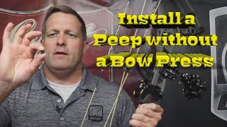 Install a Fletcher Tie in Peep without a Bow Press [upl. by Repohtsirhc139]