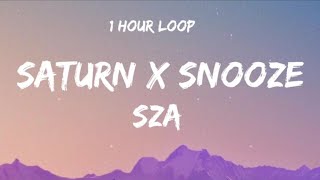 SZA  Saturn X Snooze Lyrics 1 Hour Loop [upl. by Julianna482]